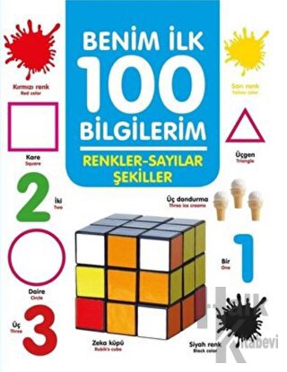 Renkler-Sayılar-Şekiller - Benim İlk 100 Bilgilerim