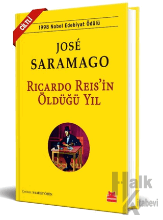 Ricardo Reis’in Öldüğü Yıl (Ciltli)
