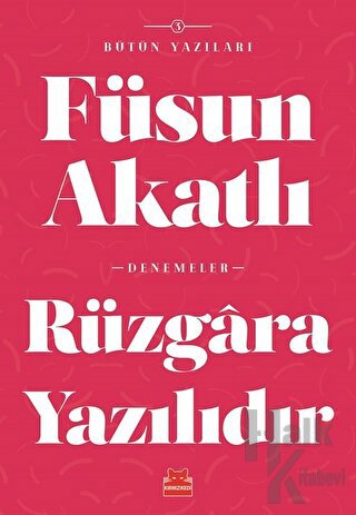 Rüzgara Yazılıdır