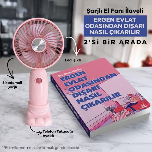 Şarjlı El Fanı ilaveli Ergen Evlat Odasından Dışarı Nasıl Çıkarılır - 