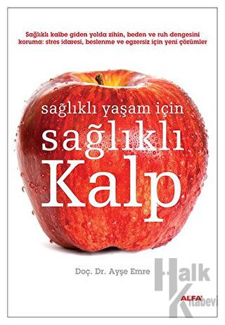 Sağlıklı Yaşam İçin Sağlıklı Kalp