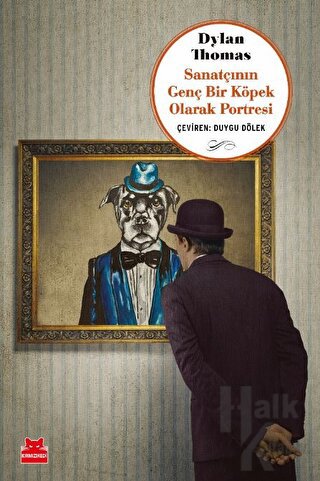 Sanatçının Genç Bir Köpek Olarak Portresi - Halkkitabevi