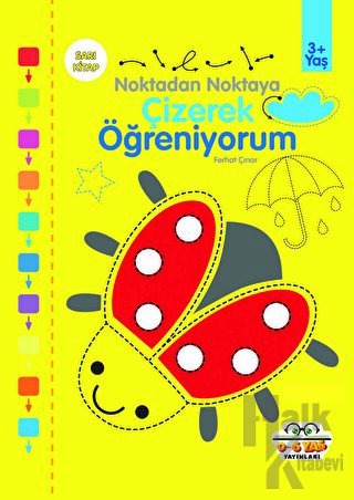 Sarı - Çizerek Öğreniyorum - Noktadan Noktaya