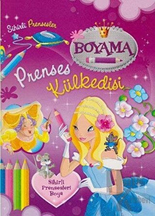 Sihirli Prensesler Boyama - Prenses Külkedisi