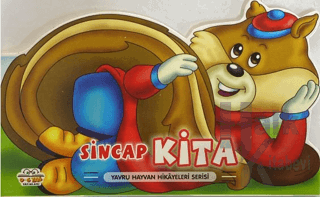 Sincap Kita - Yavru Hayvan Hikayeleri Serisi (Ciltli) - Halkkitabevi