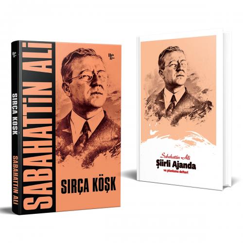 Sabahattin Ali - Sırça Köşk ve Şiirli Planlama Defteri
