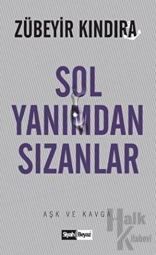 Sol Yanımdan Sızanlar