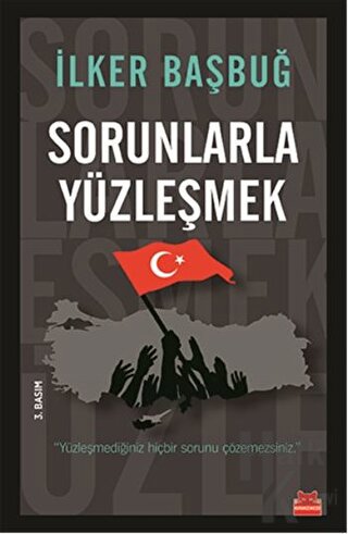 Sorunlarla Yüzleşmek