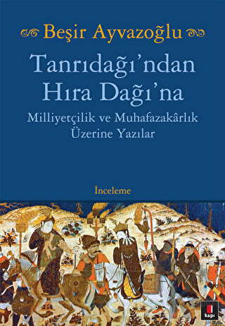 Tanrıdağı’ndan Hıra Dağı’na