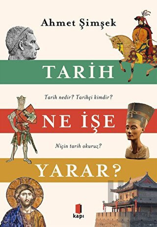 Tarih Ne İşe Yarar?