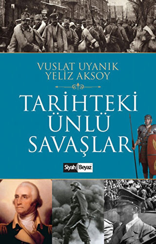 Tarihteki Ünlü Savaşlar - Halkkitabevi
