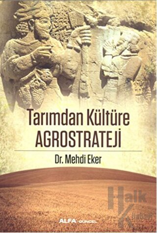 Tarımdan Kültüre Agrostrateji - Halkkitabevi