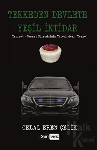 Tekkeden Devlete Yeşil İktidar - Halkkitabevi