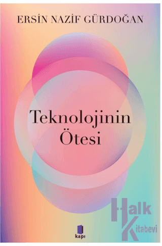 Teknolojinin Ötesi
