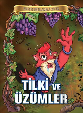 Tilki ve Üzümler - Halkkitabevi