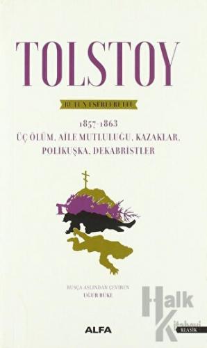 Tolstoy - Bütün Eserleri 3