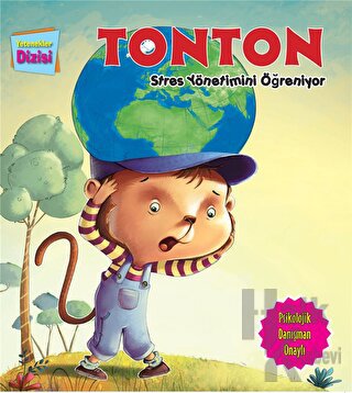 Tonton Stres Yönetimini Öğreniyor