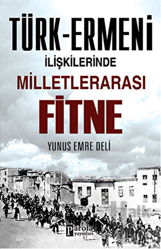 Türk-Ermeni İlişkilerinde Milletlerarası Fitne