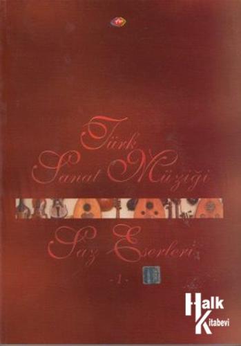 Türk Sanat Müziği Saz Eserleri -1