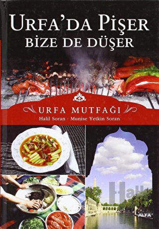 Urfa’da Pişer Bize de Düşer (Ciltli) - Halkkitabevi