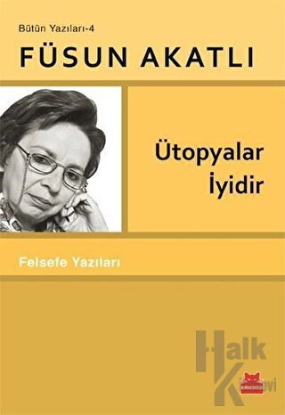 Ütopyalar İyidir