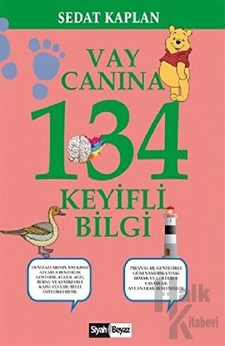 Vay Canına 134 Keyifli Bilgi