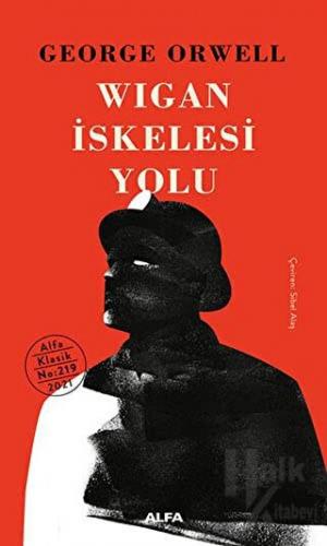 Wigan İskelesi Yolu (Ciltli)