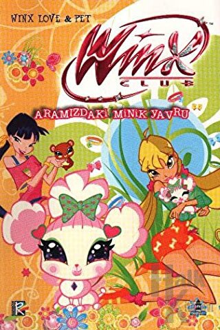 Winx Club - Aramızdaki Minik Yavru - Halkkitabevi