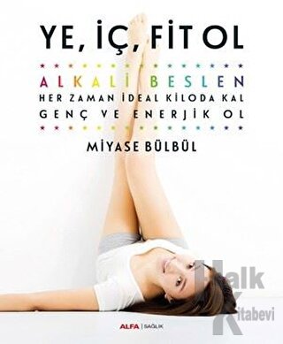 Ye, İç, Fit Ol