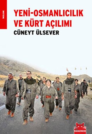 Yeni-Osmanlıcılık ve Kürt Açılımı - Halkkitabevi