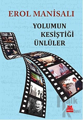 Yolumun Kesiştiği Ünlüler