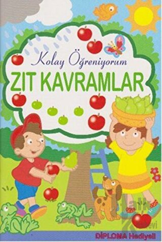 Zıt Kavramlar - Kolay Öğreniyorum