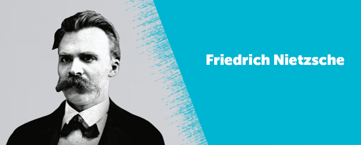 Friedrich Nietzsche Kimdir