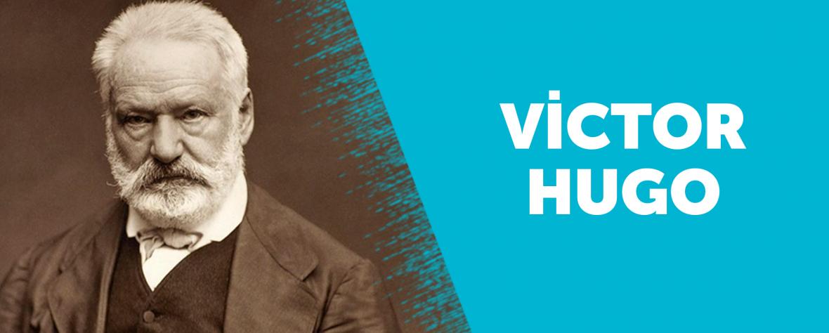 Victor Hugo Kimdir